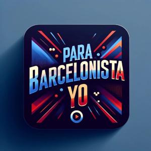 Para Barcelonista Yo