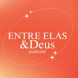 Entre elas e Deus ✨