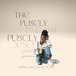 The Purely Matcha. Purely Jesus Podcast | Finding Grace in the Blend