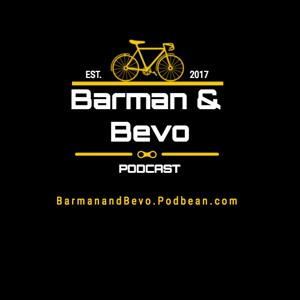 The Barman and Bevo Podcast