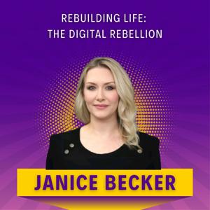 Rebuilding Life: The Digital Rebellion