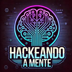 Hackeando a mente