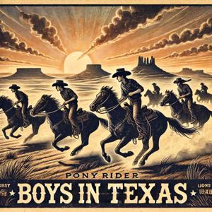 Pony Rider Boys in Texas