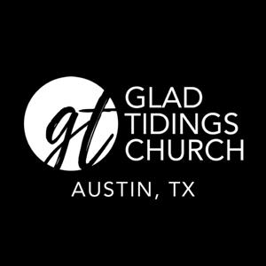 Glad Tidings Church | Central Austin