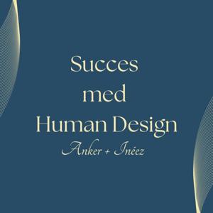 Succes med Human Design