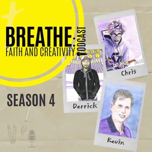 Breathe: Faith and Creativity Podcast