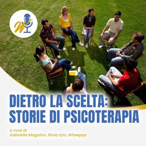 Dietro la Scelta: Storie di Psicoterapia
