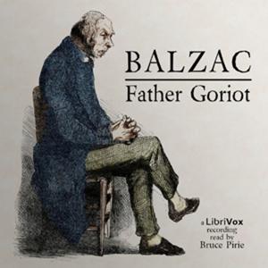 Father Goriot (version 2) by Honoré de Balzac (1799 - 1850)