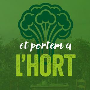 Et portem a l'hort
