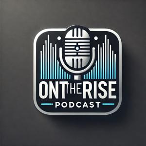 OnTheRisePodcast