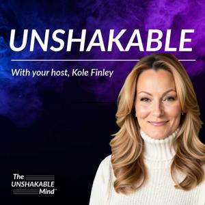 UNSHAKABLE with Kole Finley
