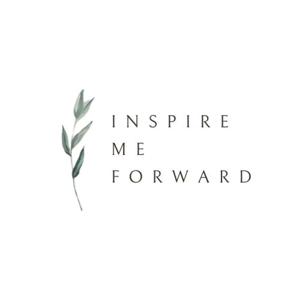 Inspire Me Forward