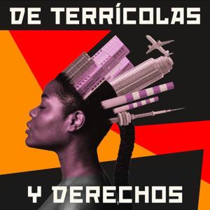 De Terrícolas y Derechos. Programa 0