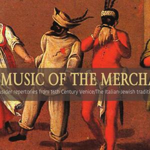 The Music of the Merchant of Venice