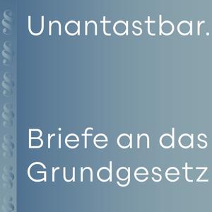 unantastbar - Briefe an das Grundgesetz - ein Bücherpiraten-Podcast