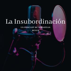 La Insubordinación