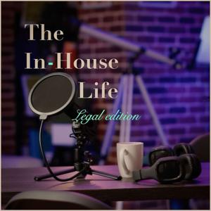 The in-house life