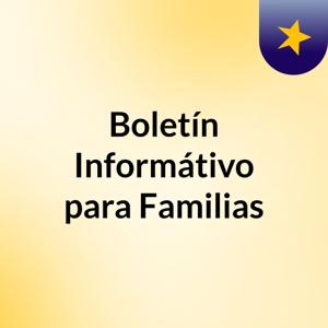 Boletín Informátivo para Familias