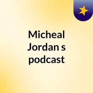 Micheal Jordan's podcast