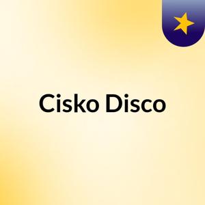 Cisko Disco