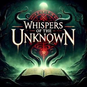 Whispers of the Unknown - The Shadow Archives