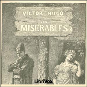 Misérables, Volume 5, Les by Victor Hugo (1802 - 1885)