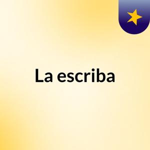 La escriba