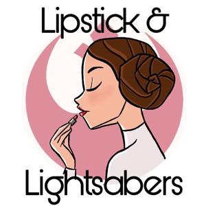 Lipstick and Lightsabers by Lipstick and Lightsabers