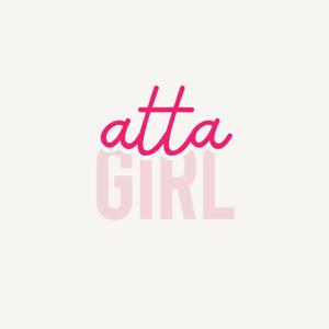 Atta Girl