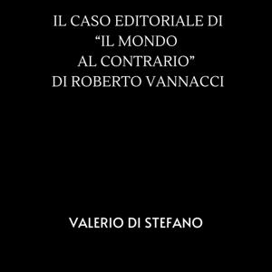 Il caso di "Il mondo al contrario"