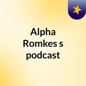 Alpha Romkes's podcast