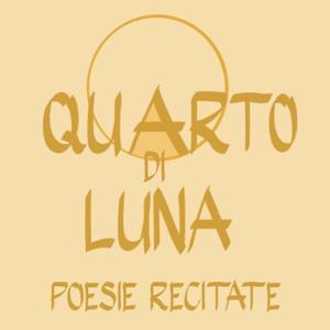 Quarto di Luna Poesie recitate