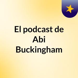 El podcast de Abi Buckingham