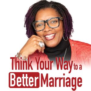 Think Your Way to a Better Marriage