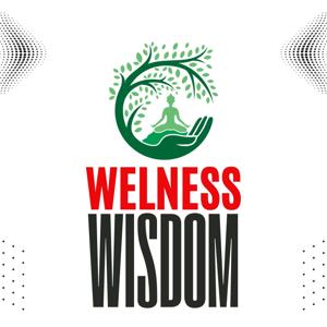 Wellness Wisdom