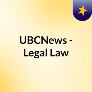 UBCNews - Legal & Law