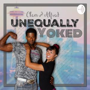Clem & Alfred| Unequally Yoked