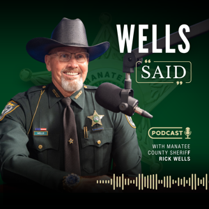 Wells Said with Sheriff Rick Wells