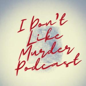 I Don't Like Murder