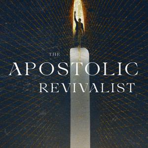 The Apostolic Revivalist