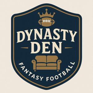 Dynasty Den - Fantasy Football Conversations & Advice