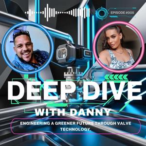 🎙️ Deep Dive With Danny – Industrial Sustainability Meets Innovation 🌍