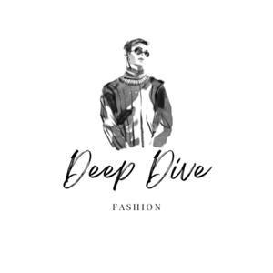 Fashion Deep Dive