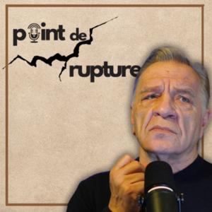 Point de Rupture - Podcast