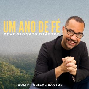 Pr Oseias Santos- Um Ano de Fé