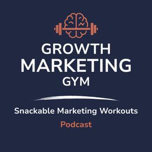 Growth Marketing Gym - Daily Snackable Marketing Workouts