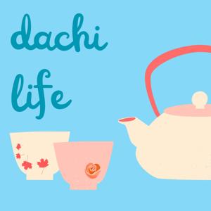 Dachi Life