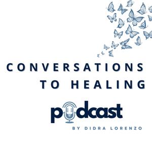Conversations to Healing