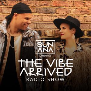 SUNANA presents: The Vibe Arrived Radio Show