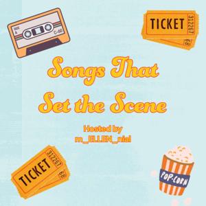 Songs That Set the Scene